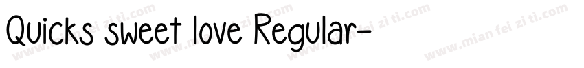 Quicks sweet love Regular字体转换
